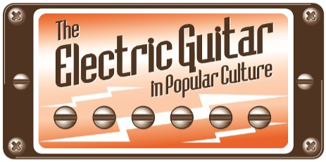 Electric Guitar in Popular Culture Conference
