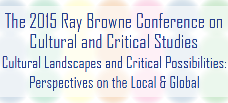 Ray Browne Conference on Cultural and Critical Studies