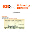 Archival Chronicle: Vol 25 No 1 by Bowling Green State University. Center for Archival Collections