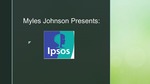 Ipsos by Myles Johnson