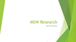 MSW Research by Terrah Bruner