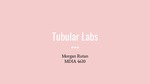 Tubular Labs by Morgan Rutan