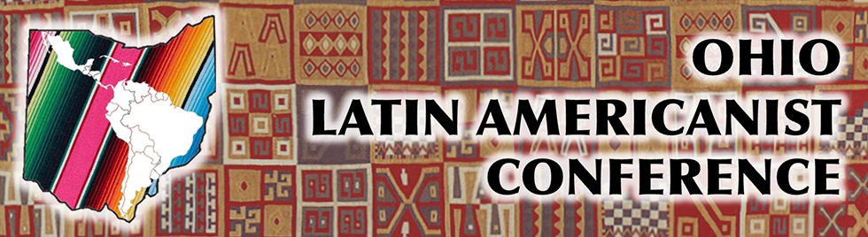 Ohio Latin Americanist Conference