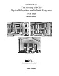 An Overview of the Evolution of Bowling Green State University Athletics Programs 1941-2015 by Janet Parks