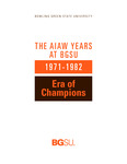 The AIAW Years at BGSU 1971-1982: Era of Champions by Janet Parks