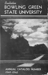 1945-1946 BGSU Catalog by Bowling Green State University