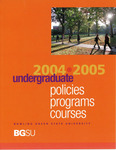 2004-2005 BGSU Catalog by Bowling Green State University