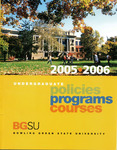 2005-2006 BGSU Catalog by Bowling Green State University