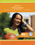 2010-2011 BGSU Catalog by Bowling Green State University