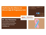 Shattering the Silence on Miscarriage and Pregnancy Loss