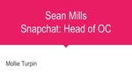 Snapchat: Sean Mills