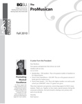 Pro Musica Newsletter, Fall 2010 by Bowling Green State University. College of Musical Arts